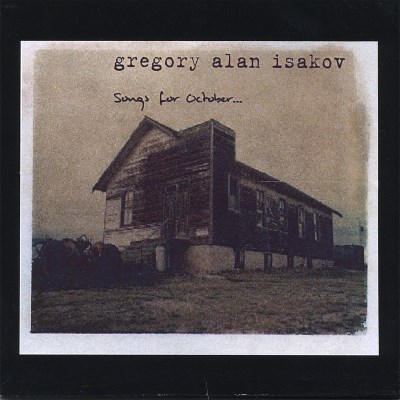 Gregory Alan Isakov/Songs For October